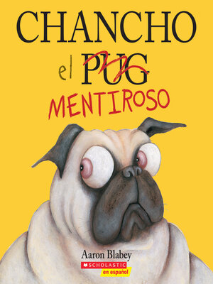 cover image of Chancho el mentiroso (Pig the Fibber)
